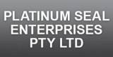 Platinum Seal Enterprises Pty Ltd