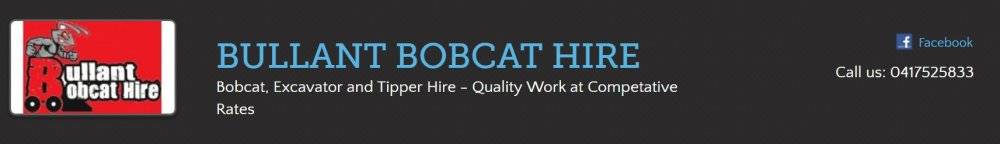 Bullant Bobcat Hire