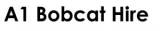 A1 Bobcat Hire