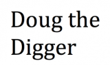Doug the Digger