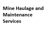 Mine Haulage and Maint. Services