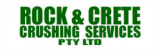 Rock & Crete Crushing Services Pty Ltd