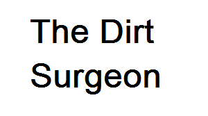 The Dirt Surgeon