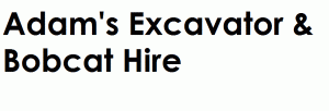 Adam's Excavator & Bobcat Hire