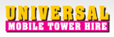 Universal Mobile Tower Hire
