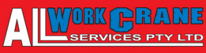 All Work Crane Services Pty Ltd