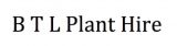 B T L Plant Hire
