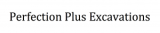Perfection Plus Excavations
