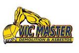 Vic Master Demolition & Asbestos Removal