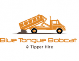 Blue Tongue Bobcat & Tipper Hire