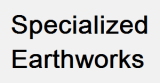 Specialized Earthworks